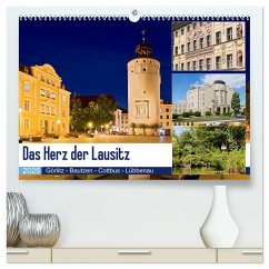 Das Herz der Lausitz Görlitz - Bautzen - Cottbus - Lübbenau (hochwertiger Premium Wandkalender 2025 DIN A2 quer), Kunstdruck in Hochglanz