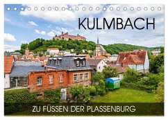 Kulmbach - zu Füßen der Plassenburg (Tischkalender 2025 DIN A5 quer), CALVENDO Monatskalender