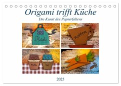 Origami trifft Küche - Die Kunst des Papierfaltens (Tischkalender 2025 DIN A5 quer), CALVENDO Monatskalender