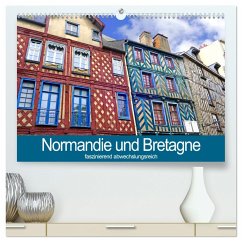 Normandie und Bretagne-faszinierend abwechslungsreich (hochwertiger Premium Wandkalender 2025 DIN A2 quer), Kunstdruck in Hochglanz