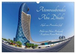 Atemraubendes Abu Dhabi - Idylle am Persischen Golf (Wandkalender 2025 DIN A3 quer), CALVENDO Monatskalender - Calvendo;Rodewald CreativK.de, Hans