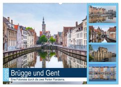 Brügge und Gent, eine Fotoreise durch die zwei Perlen Flanderns. (Wandkalender 2025 DIN A2 quer), CALVENDO Monatskalender