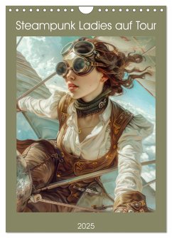 Steampunk Ladies auf Tour (Wandkalender 2025 DIN A4 hoch), CALVENDO Monatskalender - Calvendo;Brunner-Klaus, Liselotte