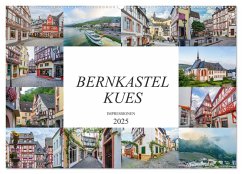 Bernkastel Kues Impressionen (Wandkalender 2025 DIN A2 quer), CALVENDO Monatskalender - Calvendo;Meutzner, Dirk