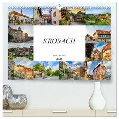 Kronach Impressionen (hochwertiger Premium Wandkalender 2025 DIN A2 quer), Kunstdruck in Hochglanz
