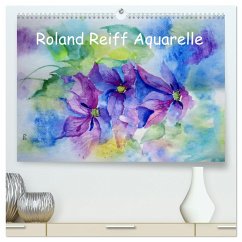 Roland Reiff Aquarelle (hochwertiger Premium Wandkalender 2025 DIN A2 quer), Kunstdruck in Hochglanz