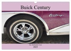 Buick Century - Das Jahrhundert-Auto (Wandkalender 2025 DIN A3 quer), CALVENDO Monatskalender