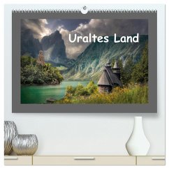 Uraltes Land (hochwertiger Premium Wandkalender 2025 DIN A2 quer), Kunstdruck in Hochglanz