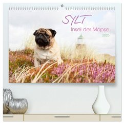 Sylt - Insel der Möpse (hochwertiger Premium Wandkalender 2025 DIN A2 quer), Kunstdruck in Hochglanz