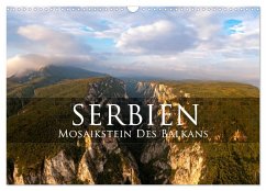 Serbien - Mosaikstein des Balkans (Wandkalender 2025 DIN A3 quer), CALVENDO Monatskalender - Calvendo;Schlichter, Sonja