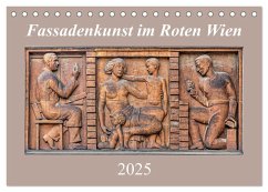 Fassadenkunst im Roten Wien (Tischkalender 2025 DIN A5 quer), CALVENDO Monatskalender - Calvendo;Braun, Werner