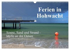 Ferien in Hohwacht (Wandkalender 2025 DIN A3 quer), CALVENDO Monatskalender