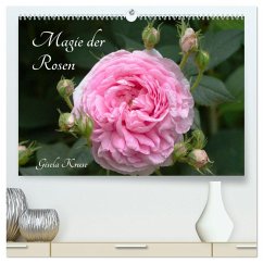 Magie der Rosen (hochwertiger Premium Wandkalender 2025 DIN A2 quer), Kunstdruck in Hochglanz