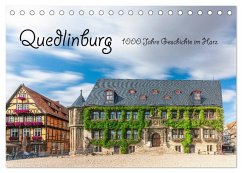 Quedlinburg - 1000 Jahre Geschichte im Harz (Tischkalender 2025 DIN A5 quer), CALVENDO Monatskalender