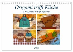 Origami trifft Küche - Die Kunst des Papierfaltens (Wandkalender 2025 DIN A4 quer), CALVENDO Monatskalender