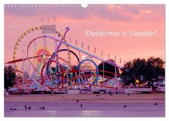 Rheinkirmes in Düsseldorf (Wandkalender 2025 DIN A3 quer), CALVENDO Monatskalender