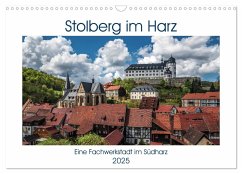 Stolberg im Harz (Wandkalender 2025 DIN A3 quer), CALVENDO Monatskalender