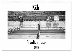 Köln - Stadt & Beton (Wandkalender 2025 DIN A2 quer), CALVENDO Monatskalender