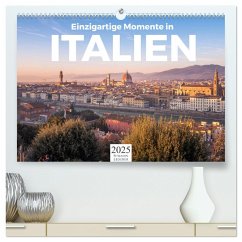 Einzigartige Momente in Italien. (hochwertiger Premium Wandkalender 2025 DIN A2 quer), Kunstdruck in Hochglanz - Calvendo;Lederer, Benjamin