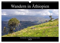 Wandern in Äthiopien (Wandkalender 2025 DIN A3 quer), CALVENDO Monatskalender