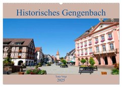 Historisches Gengenbach (Wandkalender 2025 DIN A2 quer), CALVENDO Monatskalender