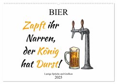 Bier - Lustige Sprüche und Grafiken (Wandkalender 2025 DIN A2 quer), CALVENDO Monatskalender - Calvendo;Stock und Boom Manufaktur@Spreadshirt, pixs:sell@Adobe