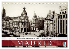 Erinnerungen an das alte Madrid (Tischkalender 2025 DIN A5 quer), CALVENDO Monatskalender - Calvendo