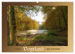Vogtland - Farben einer Landschaft (Wandkalender 2025 DIN A2 quer), CALVENDO Monatskalender
