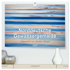 Norddeutsche Gewässergemälde (hochwertiger Premium Wandkalender 2025 DIN A2 quer), Kunstdruck in Hochglanz