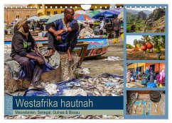 Westafrika hautnah - Mauretanien, Senegal, Guinea & Bissau (Wandkalender 2025 DIN A4 quer), CALVENDO Monatskalender - Calvendo;Bering, Thomas