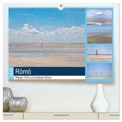 Römö - Wasser, Wind und endloser Strand (hochwertiger Premium Wandkalender 2025 DIN A2 quer), Kunstdruck in Hochglanz