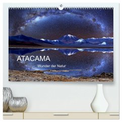 ATACAMA Wunder der Natur (hochwertiger Premium Wandkalender 2025 DIN A2 quer), Kunstdruck in Hochglanz