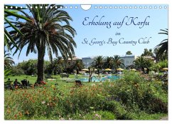 Erholung auf Korfu im St. Georg's Bay Country Club (Wandkalender 2025 DIN A4 quer), CALVENDO Monatskalender