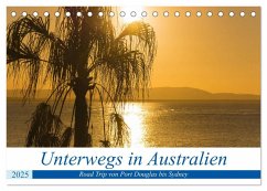 Unterwegs in Australien (Tischkalender 2025 DIN A5 quer), CALVENDO Monatskalender