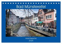 Bad Münstereifel - Ansichtssache (Tischkalender 2025 DIN A5 quer), CALVENDO Monatskalender