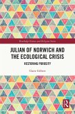 Julian of Norwich and the Ecological Crisis (eBook, PDF) Julian of Norwich and the Ecological Crisis (eBook, PDF)
