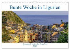 Bunte Woche in Ligurien (Wandkalender 2025 DIN A3 quer), CALVENDO Monatskalender