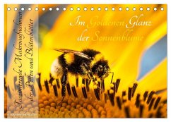 Im Goldenen Glanz der Sonnenblume (Tischkalender 2025 DIN A5 quer), CALVENDO Monatskalender