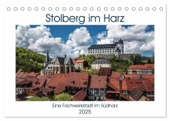 Stolberg im Harz (Tischkalender 2025 DIN A5 quer), CALVENDO Monatskalender