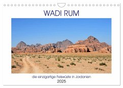 WADI RUM, die einzigartige Felswüste in Jordanien (Wandkalender 2025 DIN A4 quer), CALVENDO Monatskalender