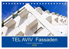 TEL AVIV Fassaden (Tischkalender 2025 DIN A5 quer), CALVENDO Monatskalender