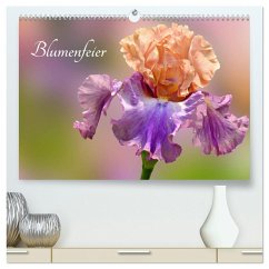 Blumenfeier (hochwertiger Premium Wandkalender 2025 DIN A2 quer), Kunstdruck in Hochglanz - Calvendo;Livingvisions