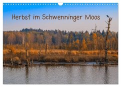 Herbst im Schwenninger Moos (Wandkalender 2025 DIN A3 quer), CALVENDO Monatskalender