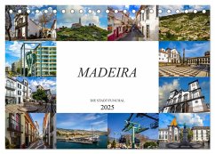 Madeira Die Stadt Funchal (Tischkalender 2025 DIN A5 quer), CALVENDO Monatskalender - Calvendo;Meutzner, Dirk