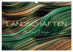 Landschaften Abstract Design (Wandkalender 2025 DIN A3 quer), CALVENDO Monatskalender