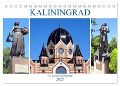 Kaliningrad - Das russische Königsberg (Tischkalender 2025 DIN A5 quer), CALVENDO Monatskalender