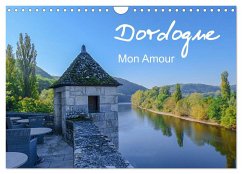 Dordogne Mon Amour (Wandkalender 2025 DIN A4 quer), CALVENDO Monatskalender - Calvendo;Saf Photography, Petra