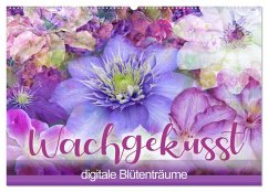 Wachgeküsst - digitale Blütenträume (Wandkalender 2025 DIN A2 quer), CALVENDO Monatskalender - Calvendo;B-B Müller, Christine