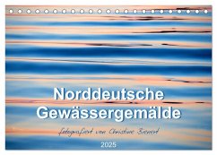 Norddeutsche Gewässergemälde (Tischkalender 2025 DIN A5 quer), CALVENDO Monatskalender - Calvendo;Bienert, Christine