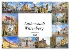 Lutherstadt Wittenberg Impressionen (Wandkalender 2025 DIN A4 quer), CALVENDO Monatskalender